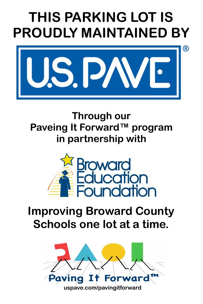 Pave It Forward sign: This parking lot is proudly maintained by U.S. Pave